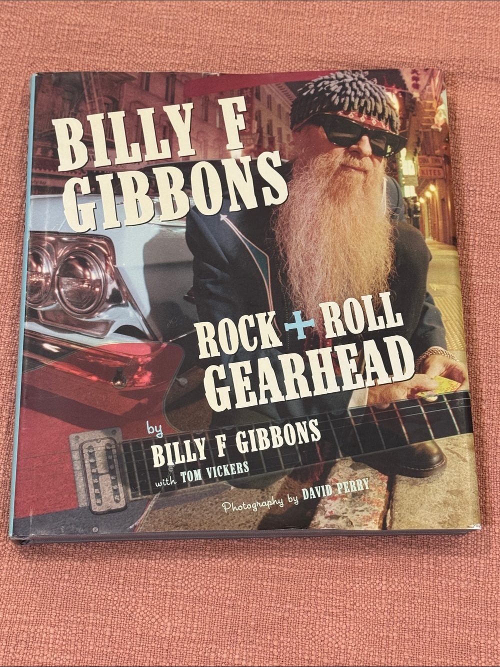 ZZ Top Billy F Gibbons Rock + Roll Gearhead vintage hardcover Book
